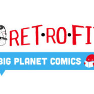 Retrofit Comics Big Planet Comics logos