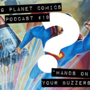 Podcast #19 “Hands on Your Buzzers!”
