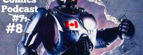 Big Planet Comics Podcast #8: “KILL HUMAN!”