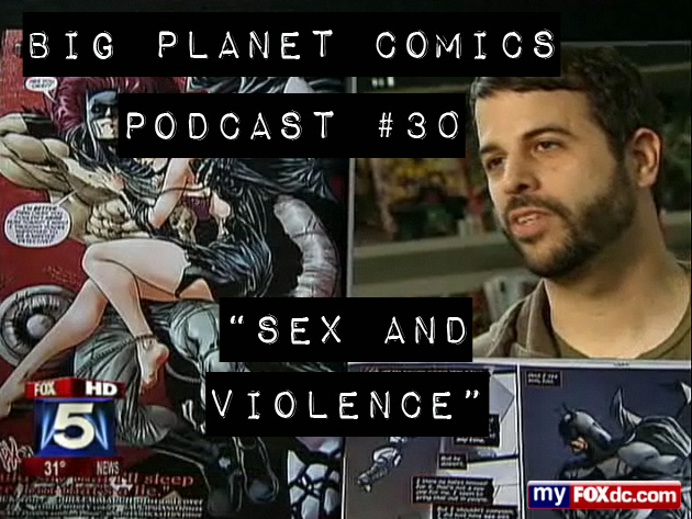 Podcast #30 “Sex and Violence”