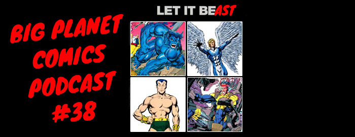 Podcast #38 “Let It Beast”