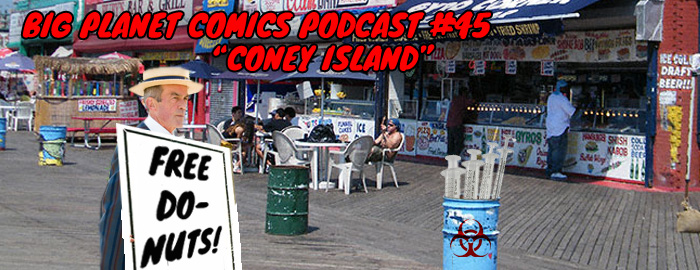 Podcast #45 “Coney Island”