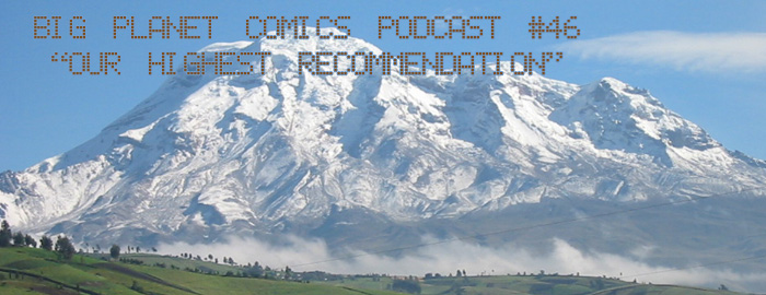 Podcast #46 “Our Highest Recommendation”