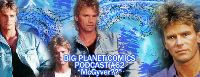 Podcast #62 “MacGyver??”